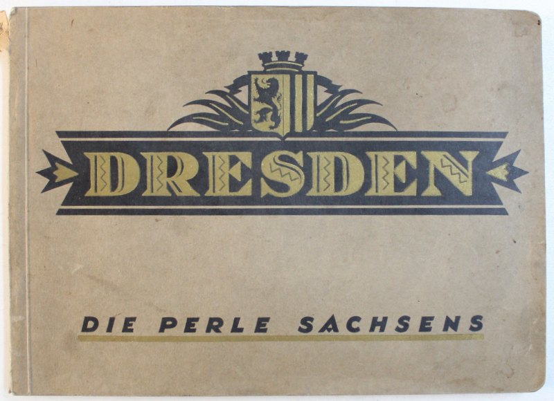 DRESDEN  - DIE PERLE SACHSENS  - SAMMLUNG DER HAUPTSEHENSWURDIGKEITEN  - 27 AUSGEWAHLTE ANSICHTEN , EDITIE INTERBELICA