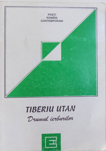 DRUMUL IERBURILOR  - POEZII de TIBERIU UTAN , 1995, DEDICATIE*