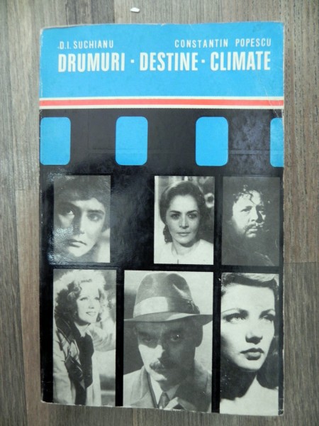 Drumuri Destine Climate  -D.I. Suchianu    SI  Constantin Popescu