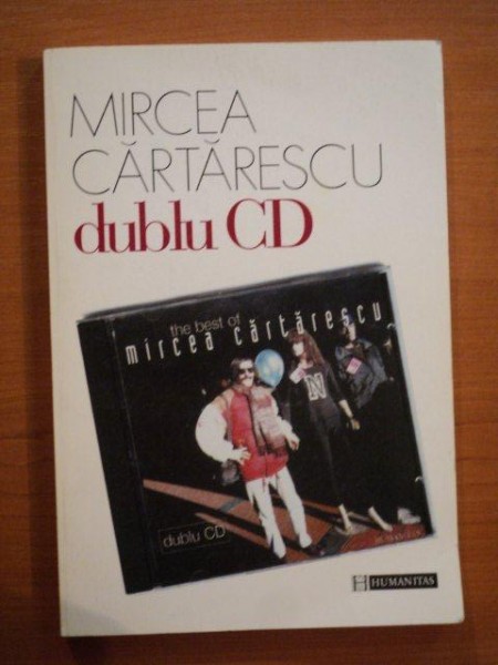 DUBLU CD de MIRCEA CARTARESCU , 1998