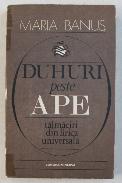 DUHURI PESTE APE  - TALMACIRI DIN LIRICA UNIVERSALA de MARIA BANUS , ilustratii de DONE STAN , 1981