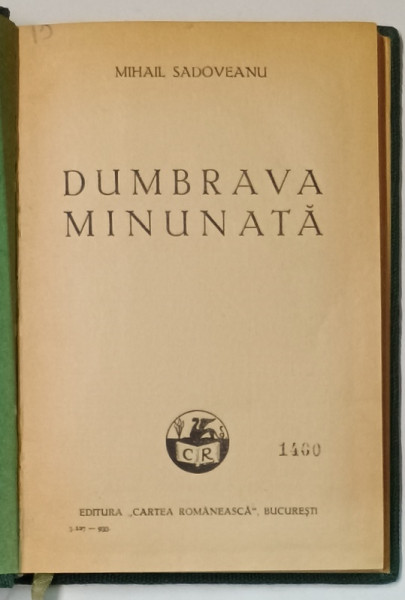 DUMBRAVA MINUNATA de MIHAIL SADOVEANU , 1933