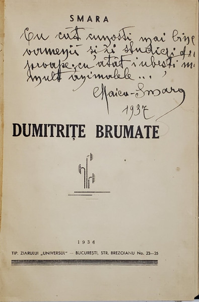 DUMITRITE BRUMATE. NUVELE SI SCHITE de SMARA,  DEDICATIE*  1937