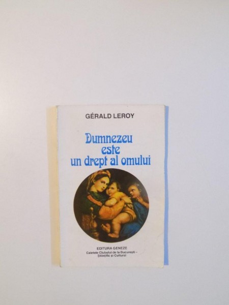 DUMNEZEU ESTE UN DREPT AL OMULUI de GERALD LEROY , 1993