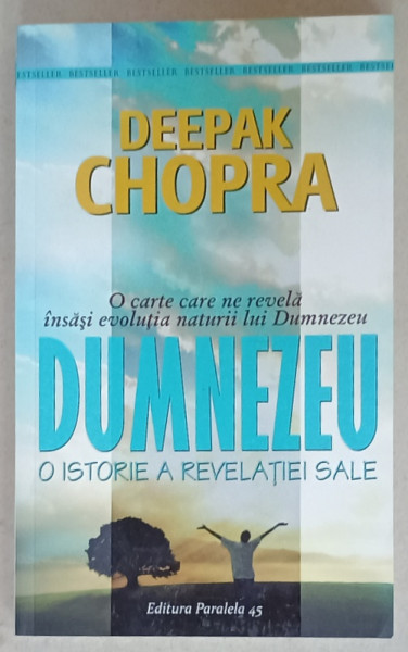 DUMNEZEU , O ISTORIE A REVELATIEI SALE de DEEPAK CHOPRA , 2014