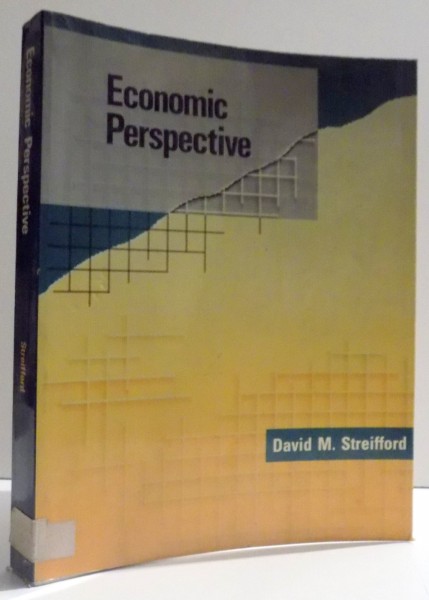 ECONOMIC PERSPECTIVE by DAVID M. STREIFFORD , 1990