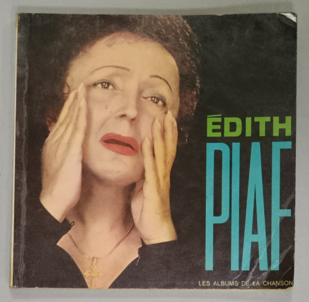 EDITH PIAF , LES ALBUMS DE LA CHANSON , 1962