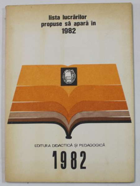 EDITURA DIDACTICA SI PEDAGOGICA , LISTA LUCRARILOR PROPUSE SA APARA IN 1982