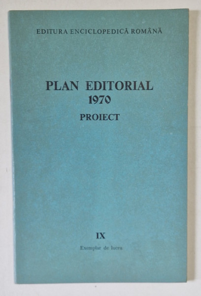 EDITURA ENCICLOPEDICA ROMANA , PLAN EDITORIAL 1970 , PROIECT