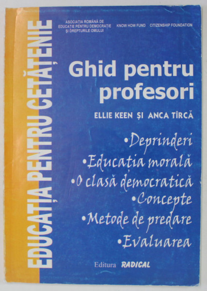 EDUCATIA PENTRU CETATENIE , GHID PENTRU PROFESORI de ELLIE KEEN si ANCA TIRCA , 1990