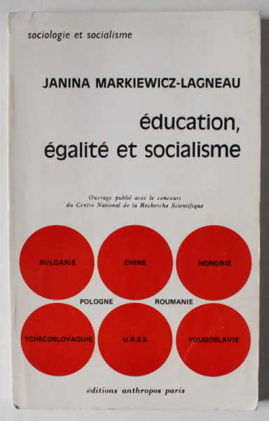 EDUCATION , EGALITE ET SOCIALISME par JANNINA MARKIEWICZ - LAGNEAU , 1969