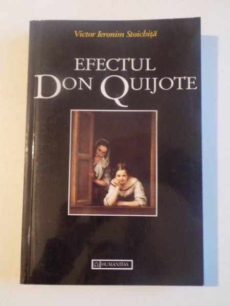 EFECTUL DON QUIJOTE de VICTOR IERONIM STOICHITA , 1995