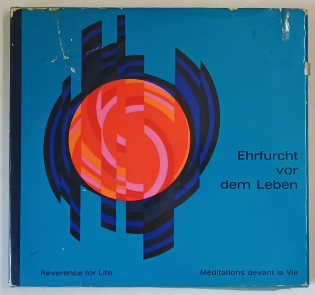 EHRFURCHT VOR DEM LEBEN (  MEDITATII IN FATA VIETII  ) , ALBUM DE FOTOGRAFIE , TEXT IN GERMANA , ENGLEZA , FRANCEZA , ANII '70