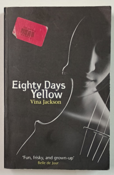 EIGHTY DAYS YELLOW by VINA JACKSON , 2012