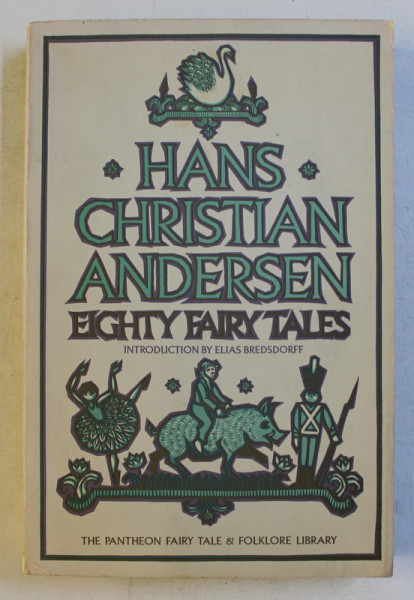 EIGHTY FAIRY TALES by HANS CHRISTIAN ANDERSEN , 1982