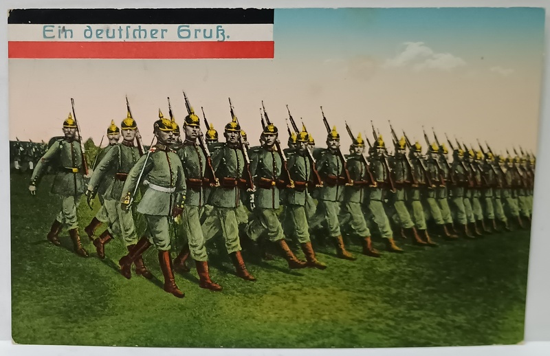 EIN DEUTSCHER GRUS ( UN SALUT GERMAN ) , MILITARI GERMANI DEFILAND , CARTE POSTALA ILUSTRATA , DE PROPAGANDA , COLORIZATA , 1916