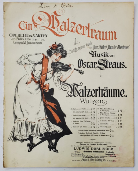 EIN WALZERTRAUM , OPERETTE IN 3 AKTIEN ,  musik von OSCAR STRAUS , PARTITURA , 1907