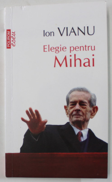 ELEGIE PENTRU MIHAI de ION VIANU , 2018