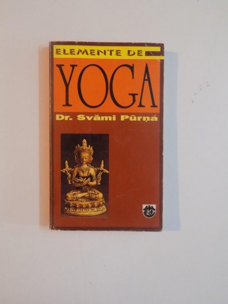 ELEMENTE DE YOGA de SVAMI PURNA , 1995