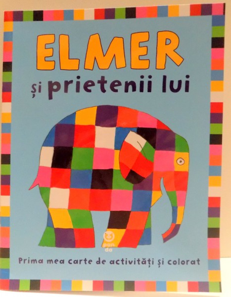 ELMER SI PRIETENII LUI de LUMINITA GAVRILA