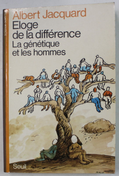 ELOGE DE LA DIFFERENCE , LA GENETIQUE ET LES HOMMES par ALBERT JACQUARD , 1978