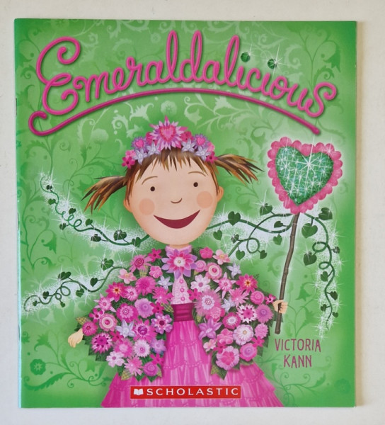 EMERALDALICIOUS , written and illustrated by VICTORIA KANN , 2013