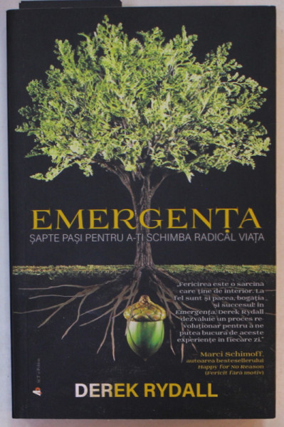 EMERGENTA , SAPTE PASI PENTRU A - TI SCHIMBA RADICAL VIATA de DEREK RYDALL , 2020