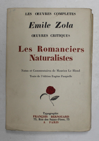 EMILE ZOLA - OEUVRES CRITIQUES - LES ROMANCIERS NATURALISTES , 1948 , EXEMPLAR 1790 DIN 5000 *