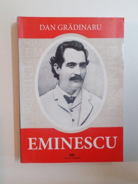 EMINESCU de DAN GRADINARU, 2013