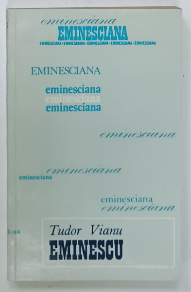 EMINESCU de TUDOR VIANU , 1974, PREZINTA URME DE UZURA