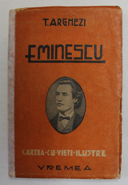 Eminescu, T. Arghezi, Bucuresti 1943