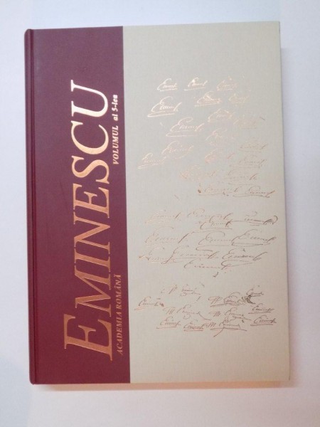 EMINESCU , VOL. AL 5-LEA , MANUSCRISELE MIHAI EMINESCU , 2004