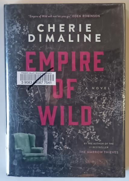 EMPIRE OF WILD , a novel by CHERIE DIMALINE , 2019
