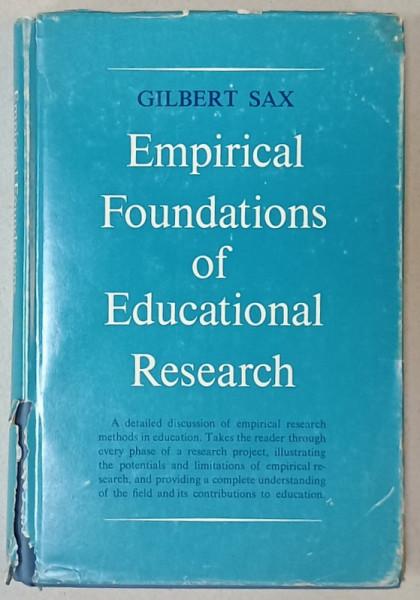 EMPIRICAL FOUNDATIONS OF EDUCATIONAL RESEARCH by GILBERT SAX , 1968