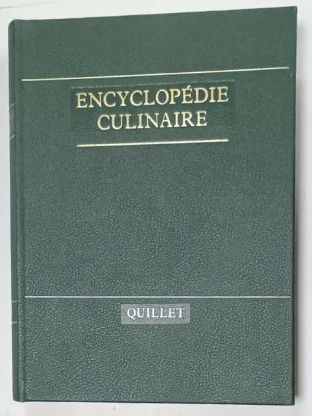 ENCYCLOPEDIE CULINAIRE QUILLET , sous la direction de AMELIE R. ANDERSON - SEIDLER , 1967