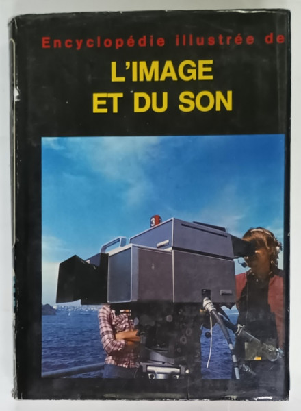 ENCYCLOPEDIE ILLUSTREE de L ' IMAGE ET DU SON par ZDENEK KRECAN , 1980