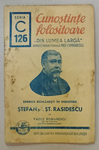 ENERGII ROMANESTI IN INDUSTRIE , STEFAN SI ION ST. RASIDESCU , de VASILE ROMANESCU , 1942