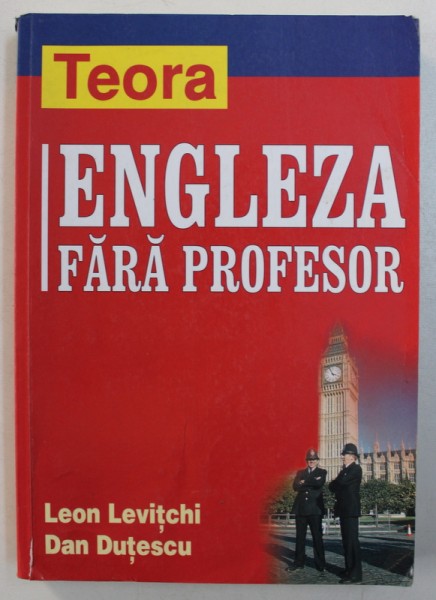 ENGLEZA FARA PROFESOR de LEON LEVITCHI , DAN DUTESCU