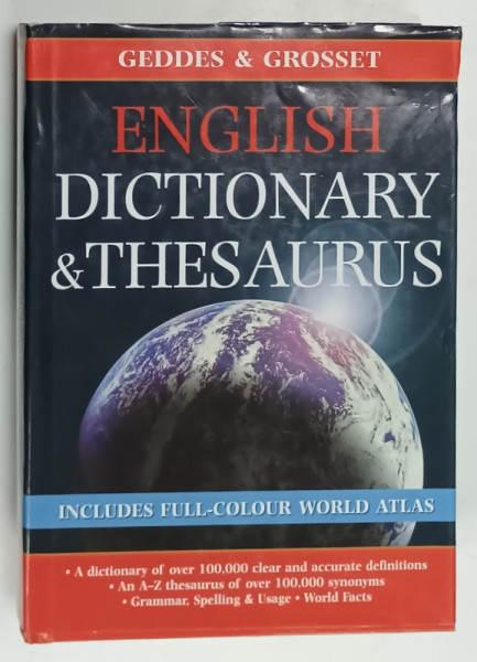 ENGLISH DICTIONARY and THESAURUS , INCLUDES FULL - COLOUR WORLD ATLAS , 2008