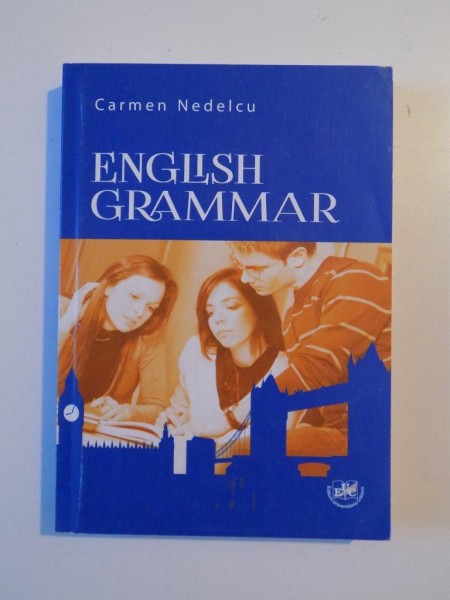 ENGLISH GRAMMAR de CARMEN NEDELCU , 2013