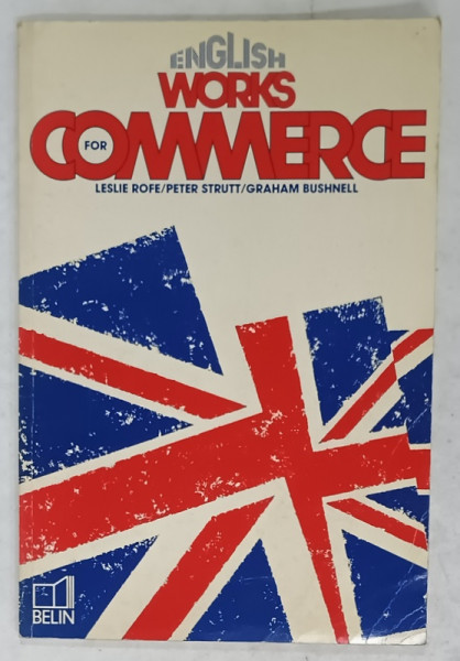 ENGLISH WORKS FOR COMMERCE by LESLIE ROFE ...GRAHAM BUSHNELL , 1986