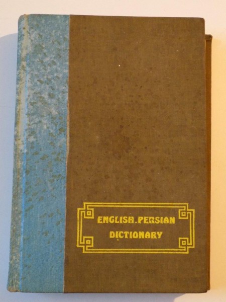 ENGLISH.PERSIAN DICTIONARY by ARTHUR WOLLASTON 1982