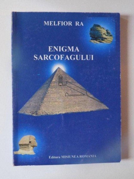 ENIGMA SARCOFAGULUI  de MELFIOR RA , 2007