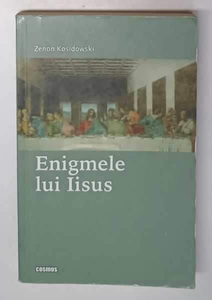 ENIGMELE LUI IISUS de ZENON KOSIDOWSKI , 2007