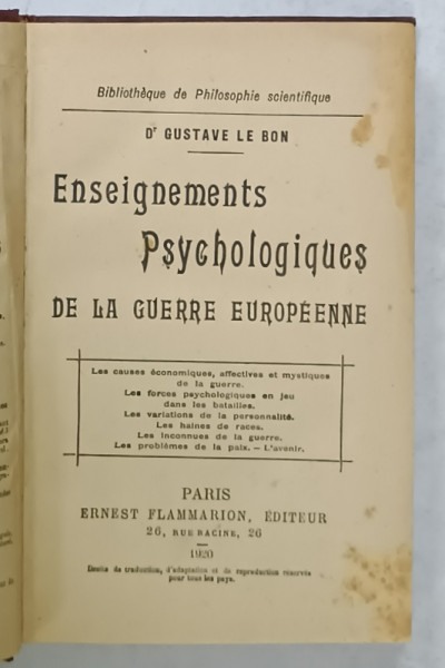 ENSEIGNEMENTS PSYCHOLOGIQUES DE LA GUERRE EUROPEENNE par GUSTAVE LE BON , 1920