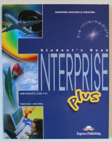 ENTERPRISE PLUS , STUDENT ' S BOOK , PRE - INTERMEDIATE by VIRGINIA EVANS and JENNY DOOLEY , 2002