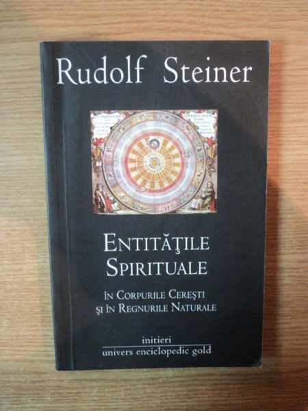 ENTITATILE SPIRITUALE de RUDOLF STEINER , 2010