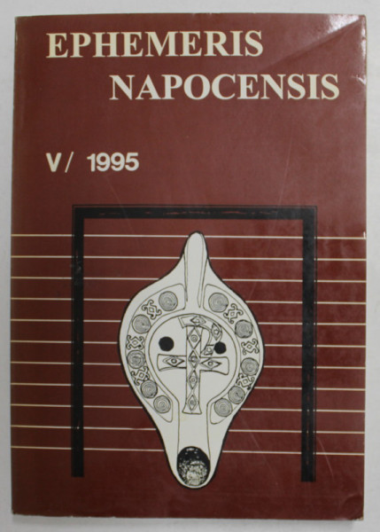 EPHEMERIS NAPOCENSIS , VOLUMUL V , 1995