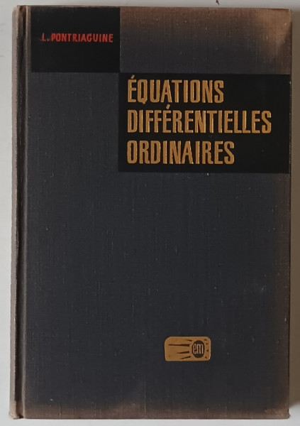 EQUATIONS DIFFERENTIELLES ORDINAIRES par L. PONTRIAGUINE , 1969