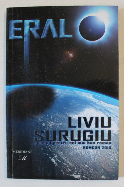 ERAL de LIVIU SURUGIU , 2015, DEDICATIE *